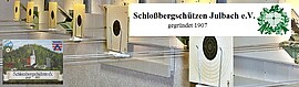 Banner Ortsmeisterschaft der Schloßbergschuetzen Julbach e.V.